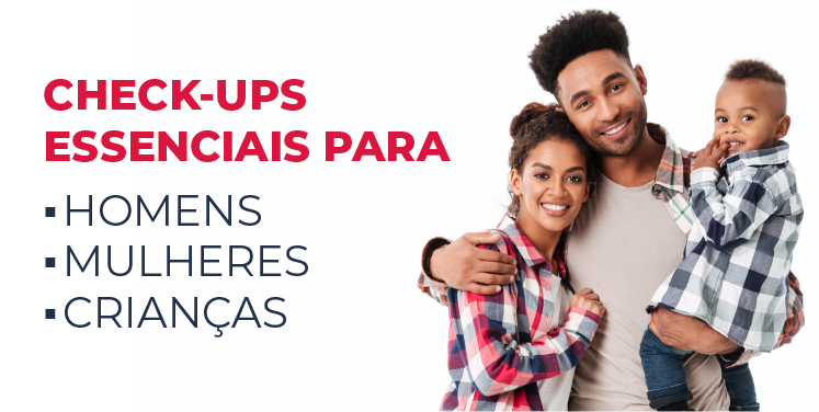 Check-ups essenciais para homens, mulheres e crianças